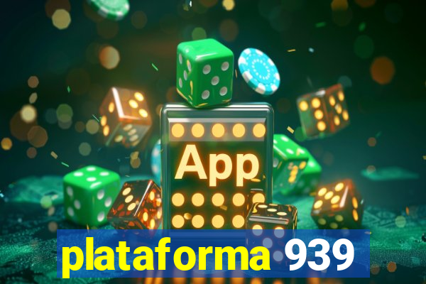 plataforma 939